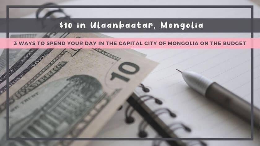 What You Could Get in Ulaanbaatar for $10