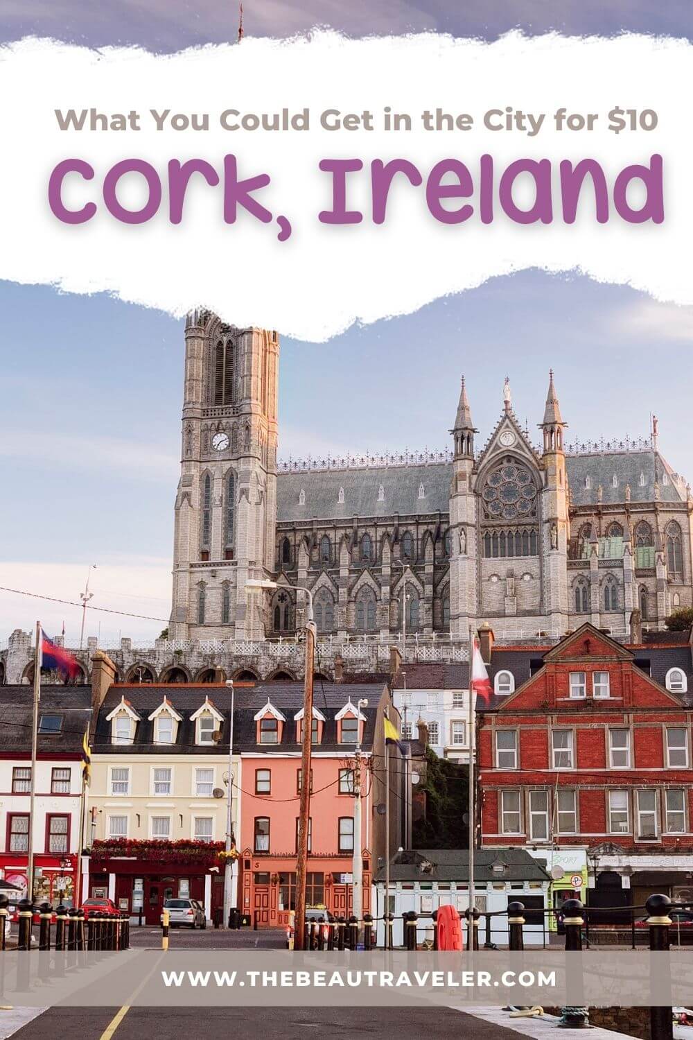 What You Could Get in Cork City for $10 - The BeauTraveler