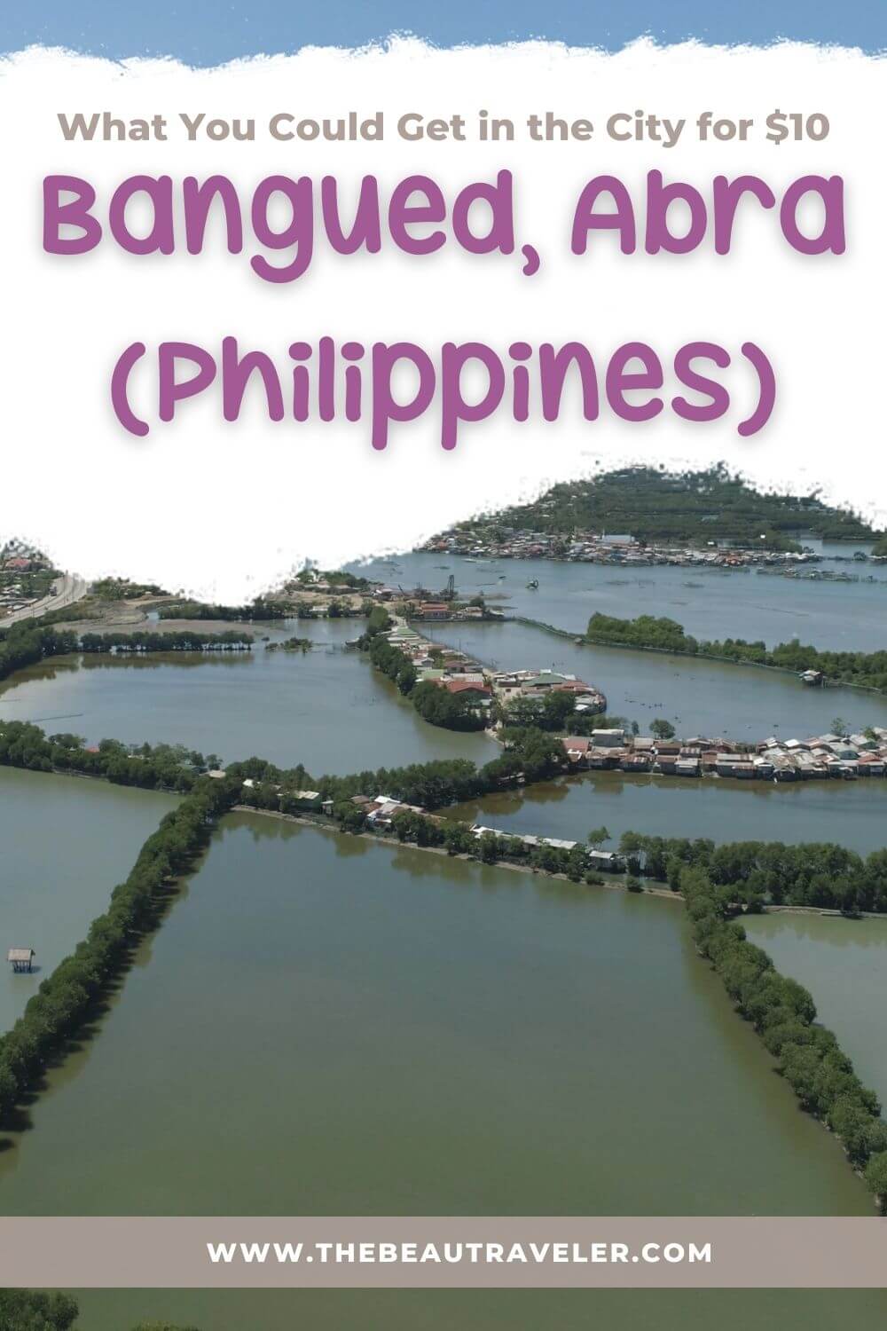 What You Could Get in Bangued for $10 - The BeauTraveler