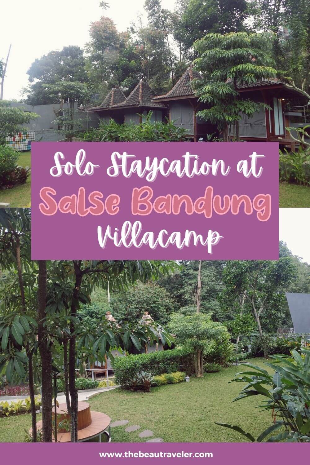 Review: Solo Staycation at VillaCamp Salse Bandung - The BeauTraveler