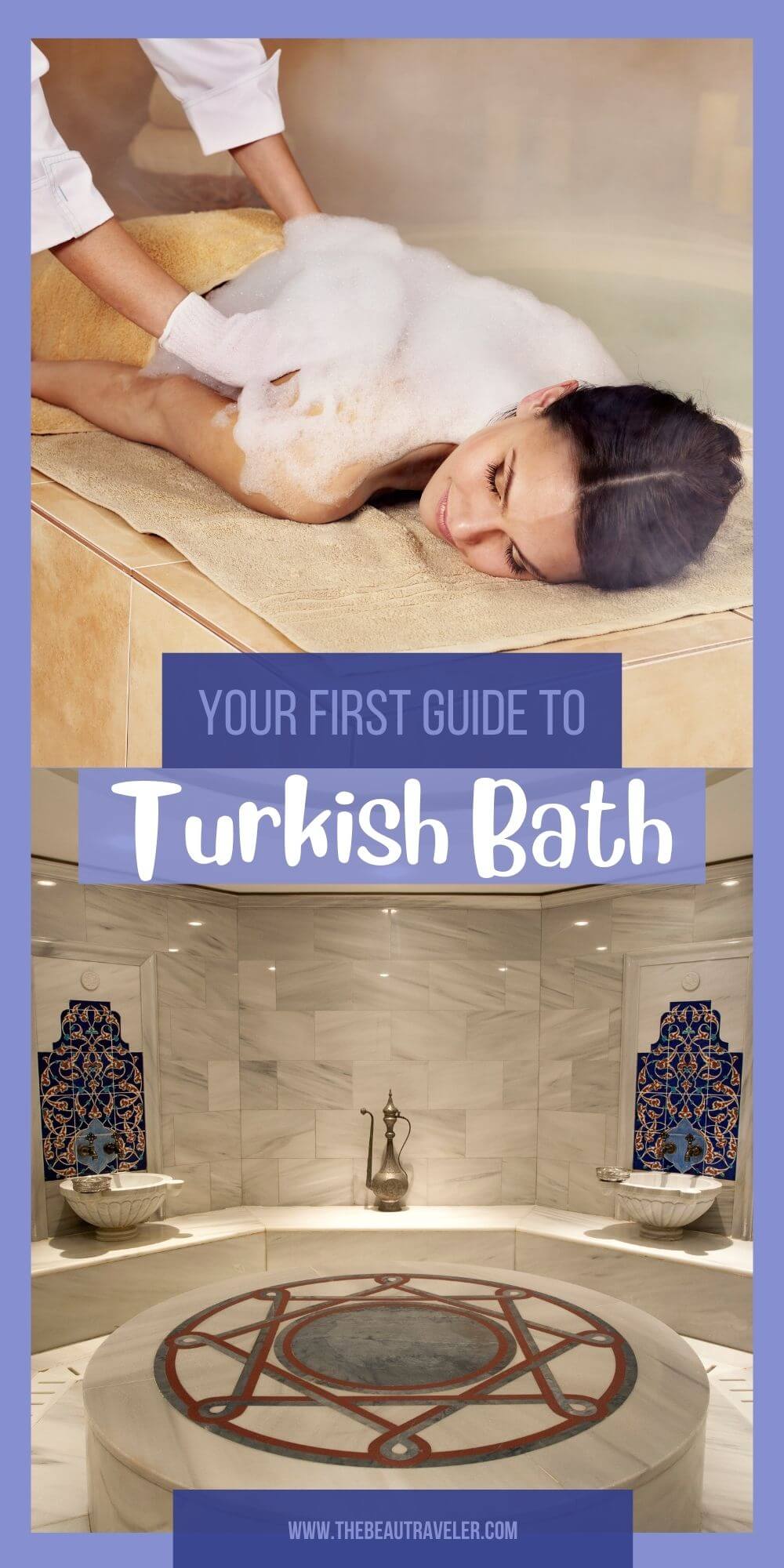 Your First Guide to Turkish Bath