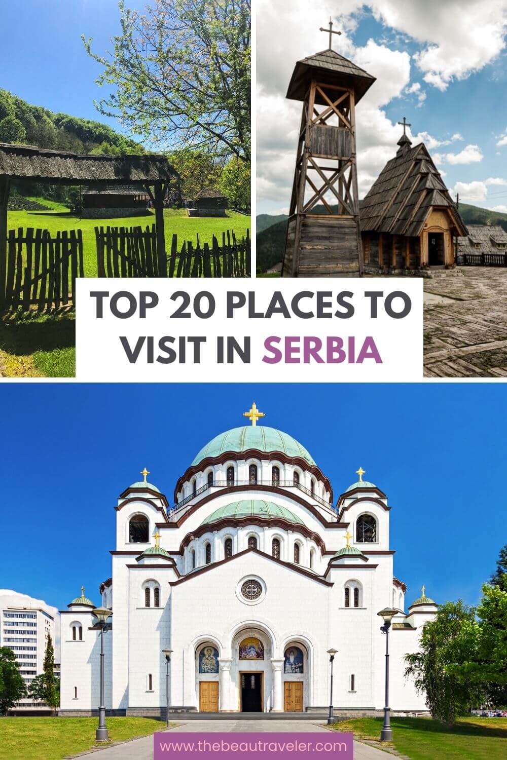 The Ultimate Travel Guide to Serbia: 20+ Places to Visit in Serbia - The BeauTraveler