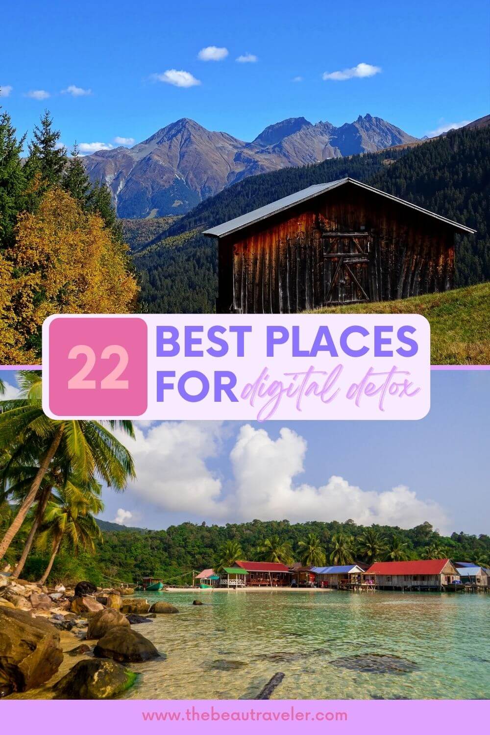 22 Best Places to Unplug and Live in the Moment - The BeauTraveler