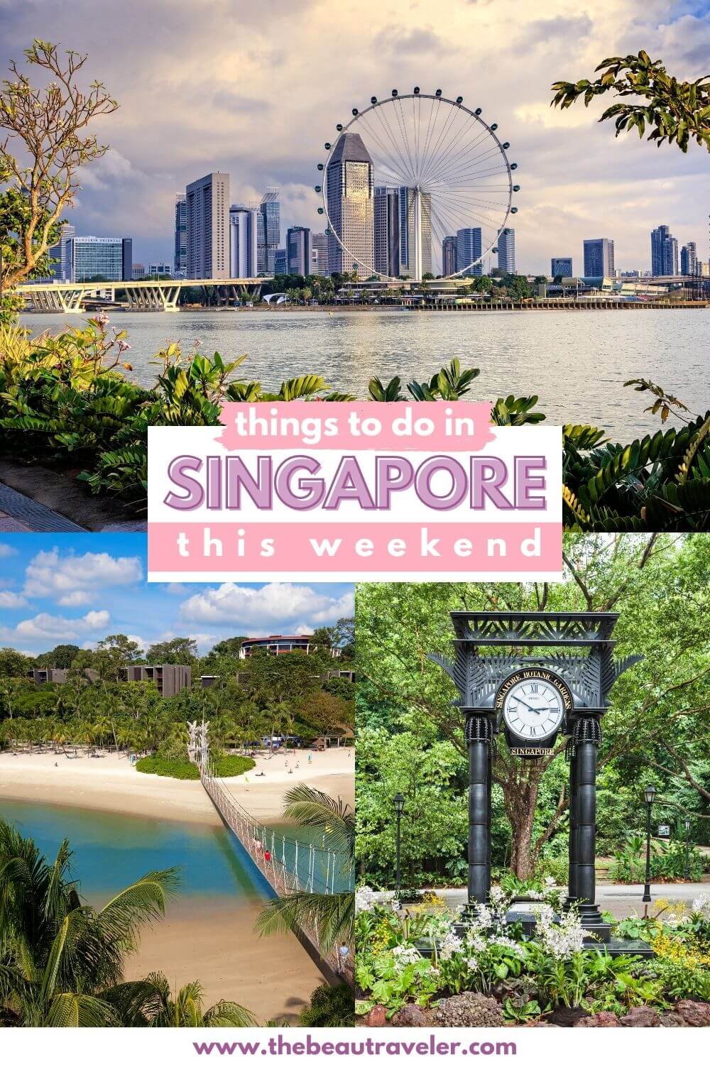 Things to Do in Singapore This Weekend - The BeauTraveler