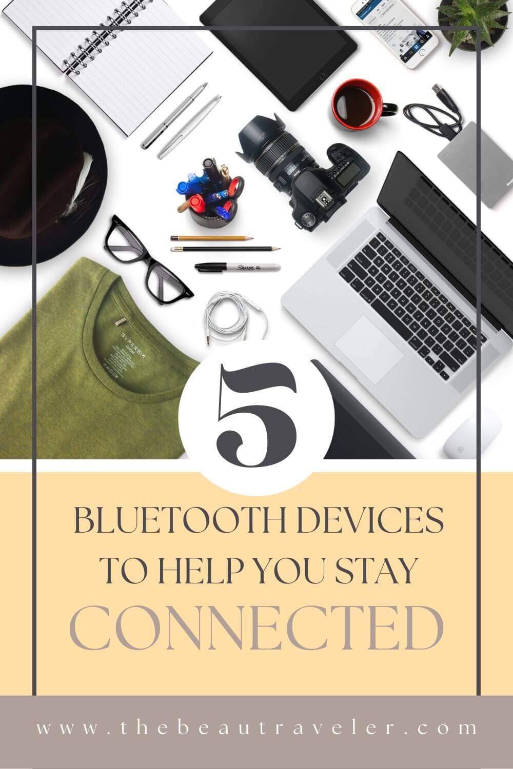 5 Bluetooth Devices to Help You Stay Connected While Traveling - The BeauTraveler