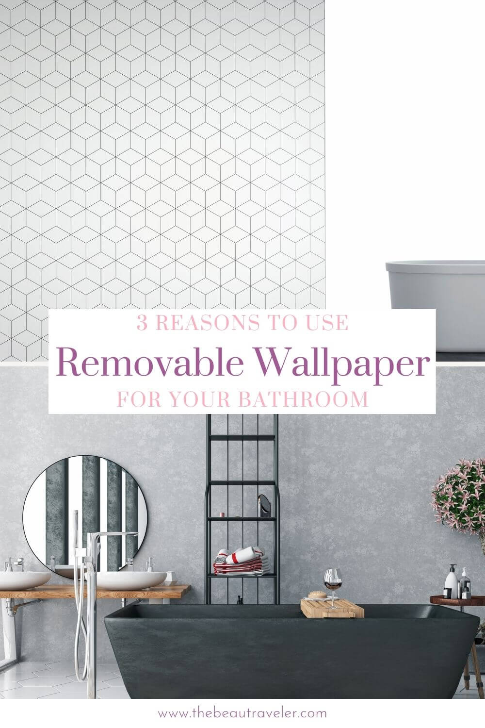 3 Reasons Why I Choose Peel and Stick Removable Wallpaper for My Bathroom - The BeauTraveler