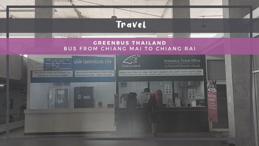 Greenbus Thailand: Bus from Chiang Mai to Chiang Rai