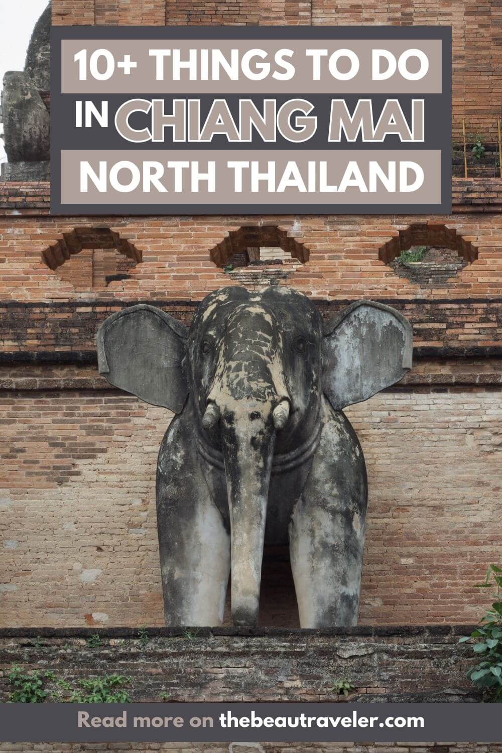 North Thailand Travel Guide: 15 Best Things to Do in Chiang Mai - The BeauTraveler