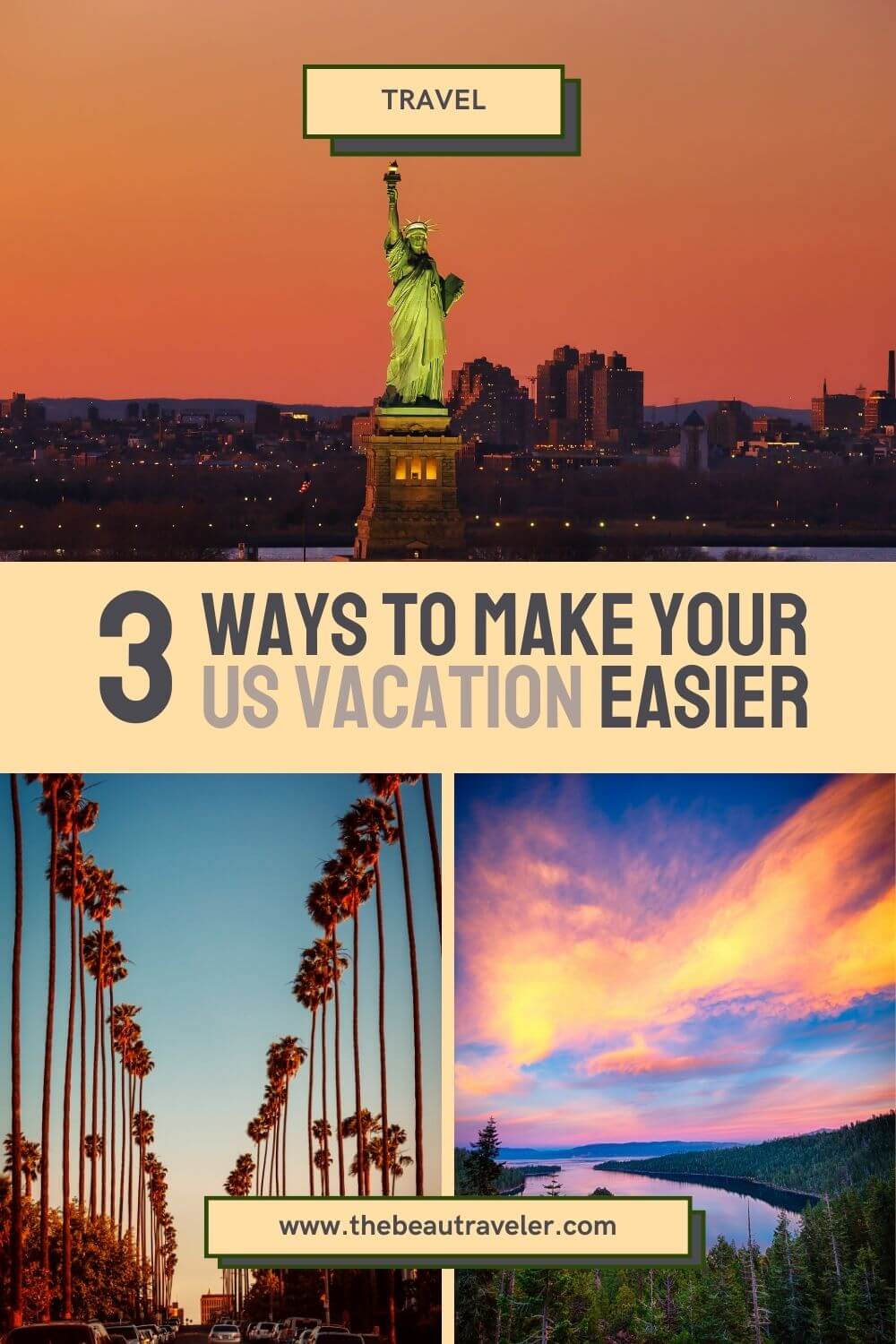 3 Ways to Make an Extended Vacation in the United States Easier - The BeauTraveler