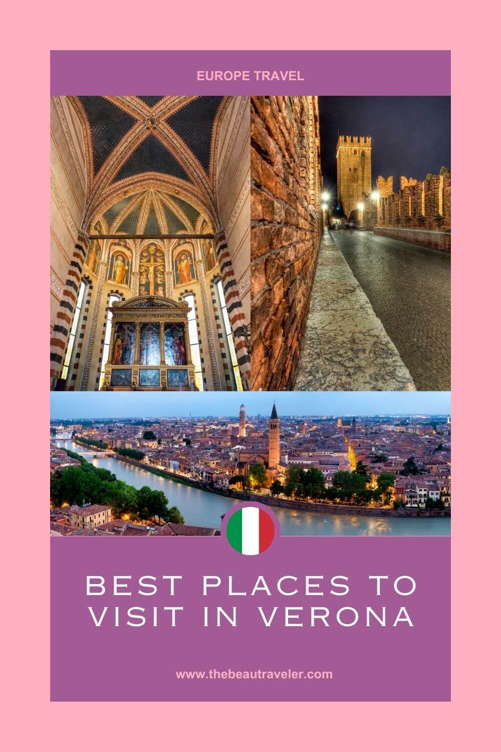 Unlocking the Charm of Northern Italy: Verona Travel Guide - The BeauTraveler