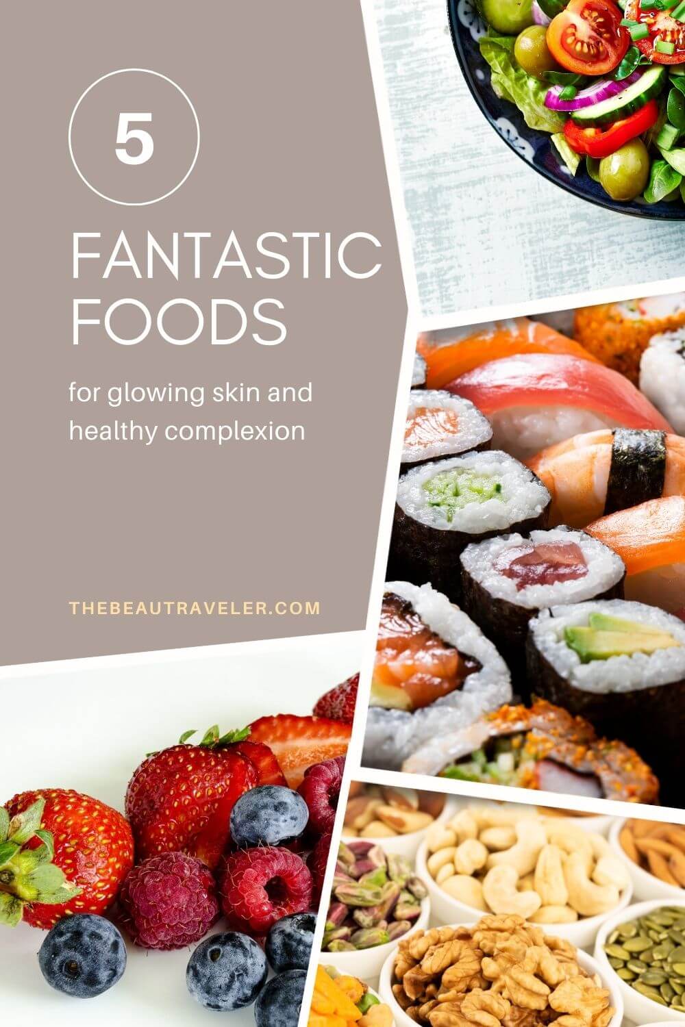 5 Fantastic Foods For Glowing Skin And A Healthy Complexion - The BeauTraveler