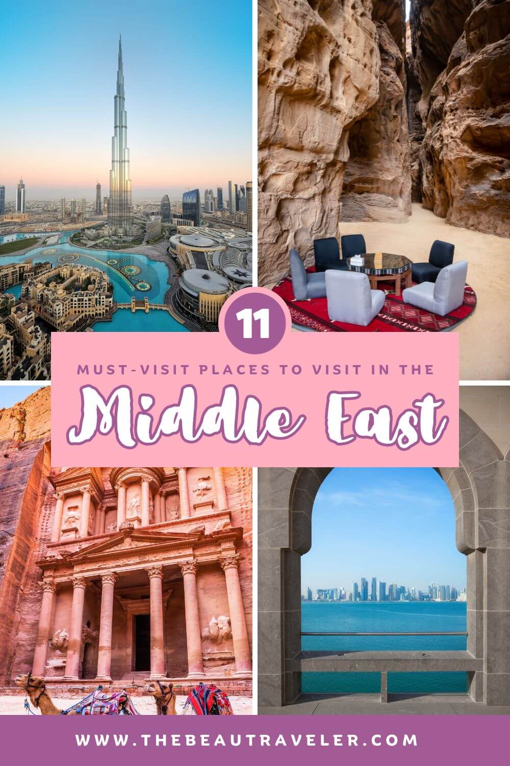 11 Iconic Places in the Middle East You Should Add to Your Travel Bucket List - The BeauTraveler