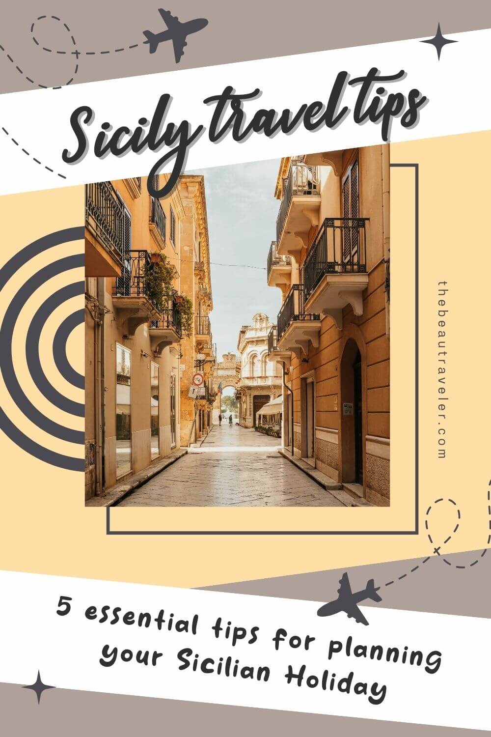 Discover the Charm of Sicily: A Complete Guide for Your Perfect Holiday - The BeauTraveler