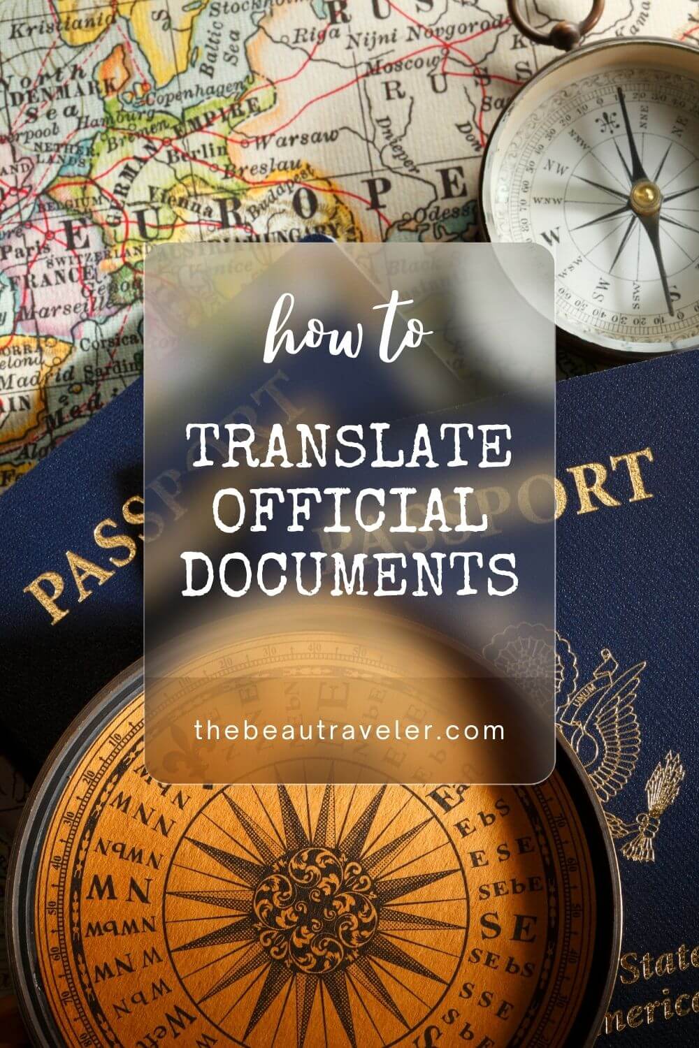 How Do I Make A Certified Translation Of Official Documents? - The BeauTraveler