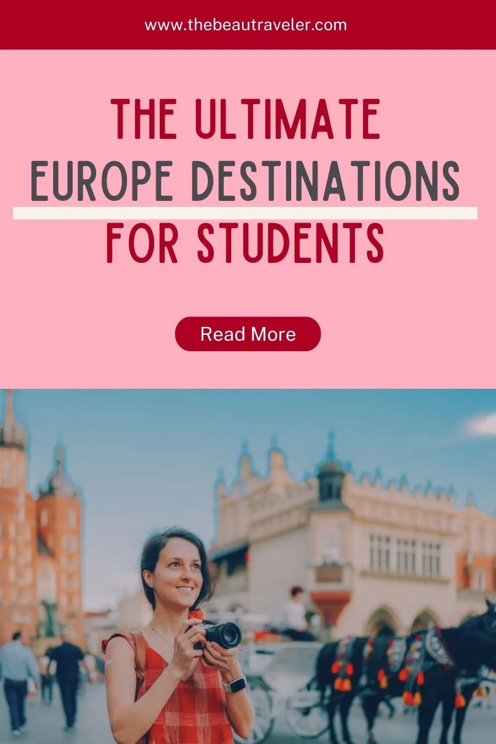 7 Best Destinations for Cheap Student Travel in Europe - The BeauTraveler