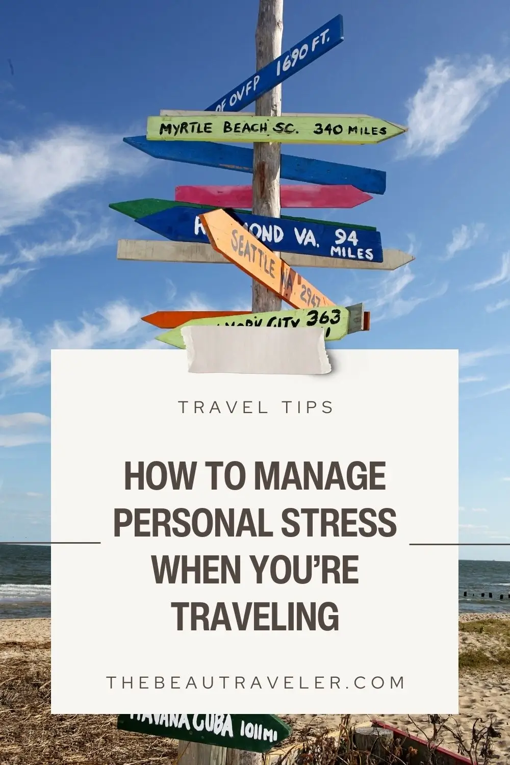 How to Manage Personal Stress When You're Traveling - The BeauTraveler