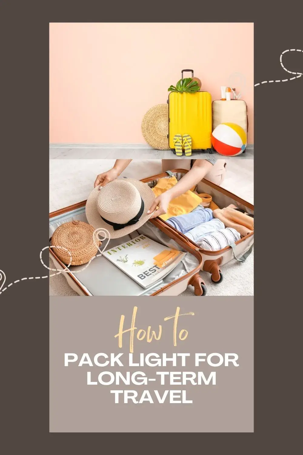 How to Pack Light for Long-Term Travel - The BeauTraveler