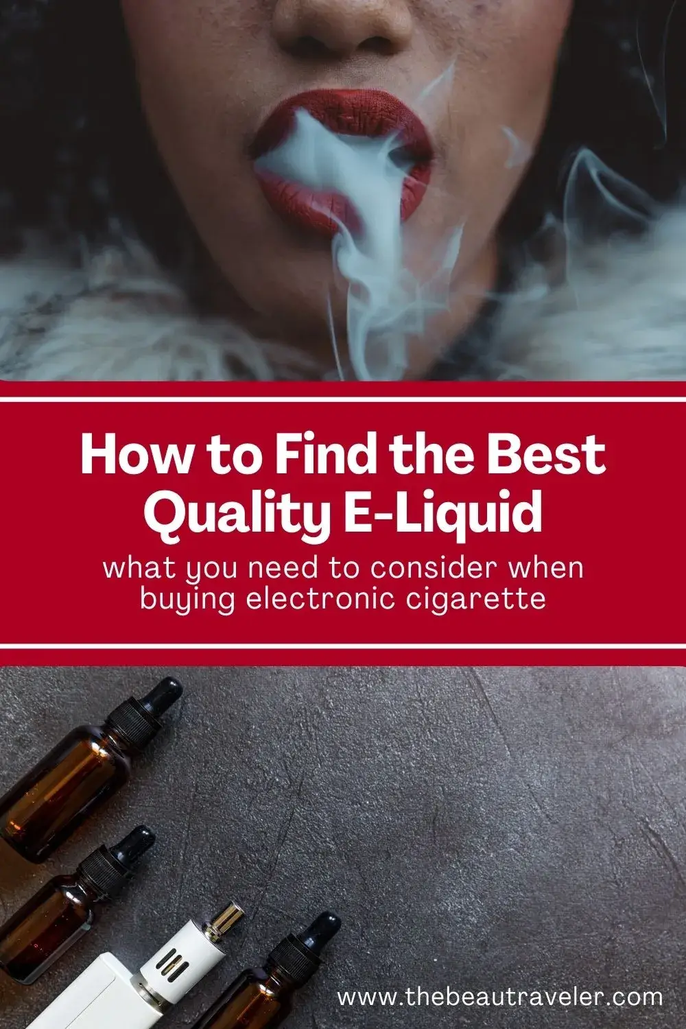 How To Look For The Best Places That Sell High-Quality E-Liquids - The BeauTraveler