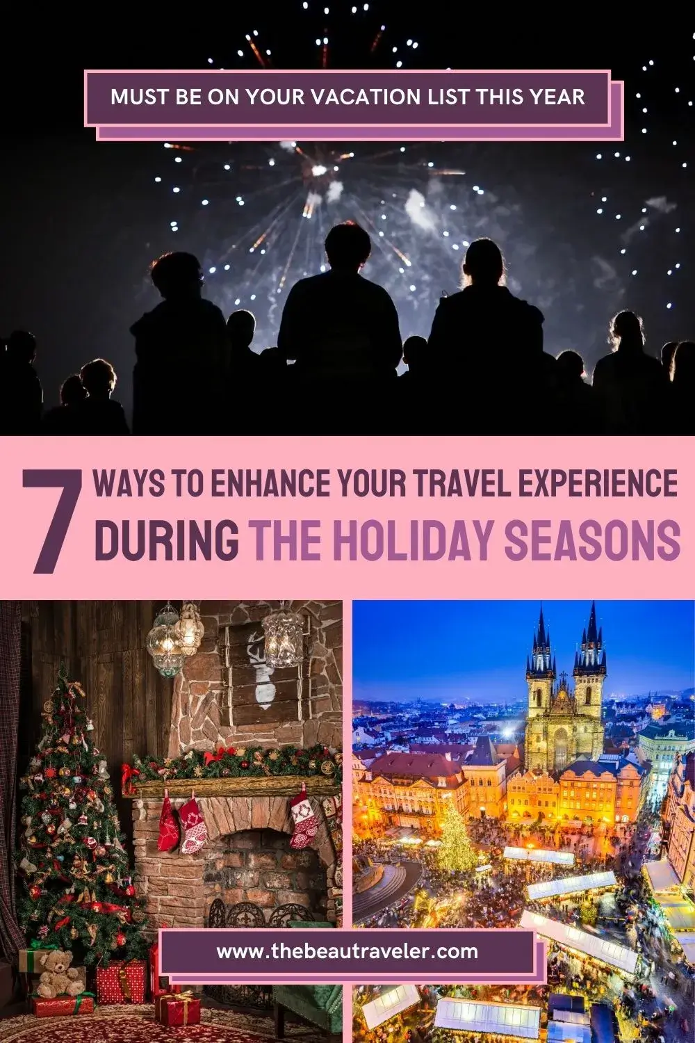 How to Enhance Your Travel Experience During the Holiday Season - The BeauTraveler