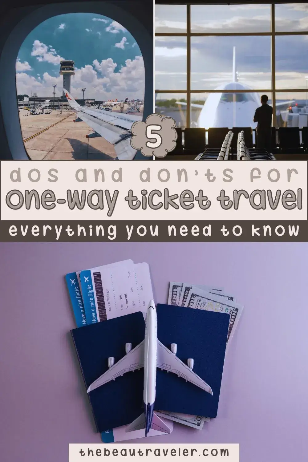 Traveling with a One-Way Ticket: The Ultimate Dos and Don'ts - The BeauTraveler