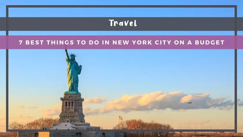 7 Best Things to Do in New York City on a Budget