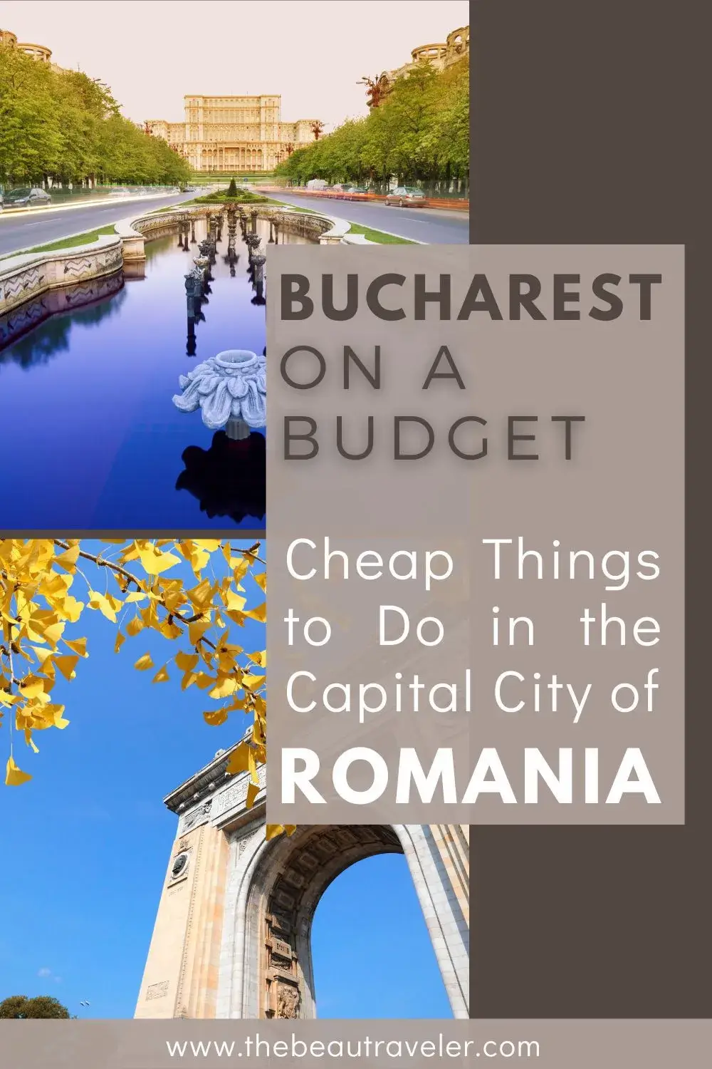Top 3 Budget-Friendly Activities in Bucharest, Romania - The BeauTraveler
