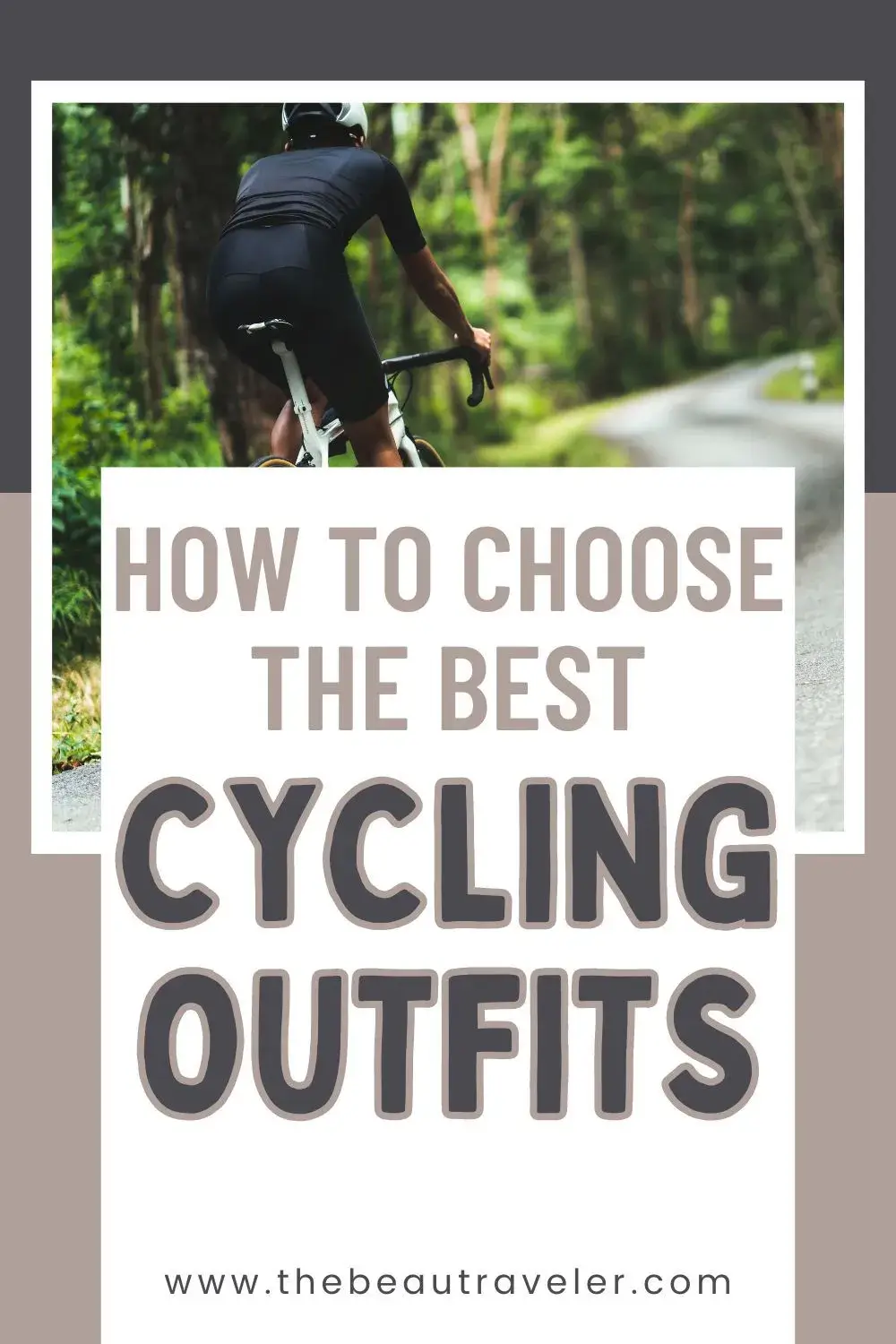 The Ultimate Guide to Cycling Clothing for Travel Enthusiasts