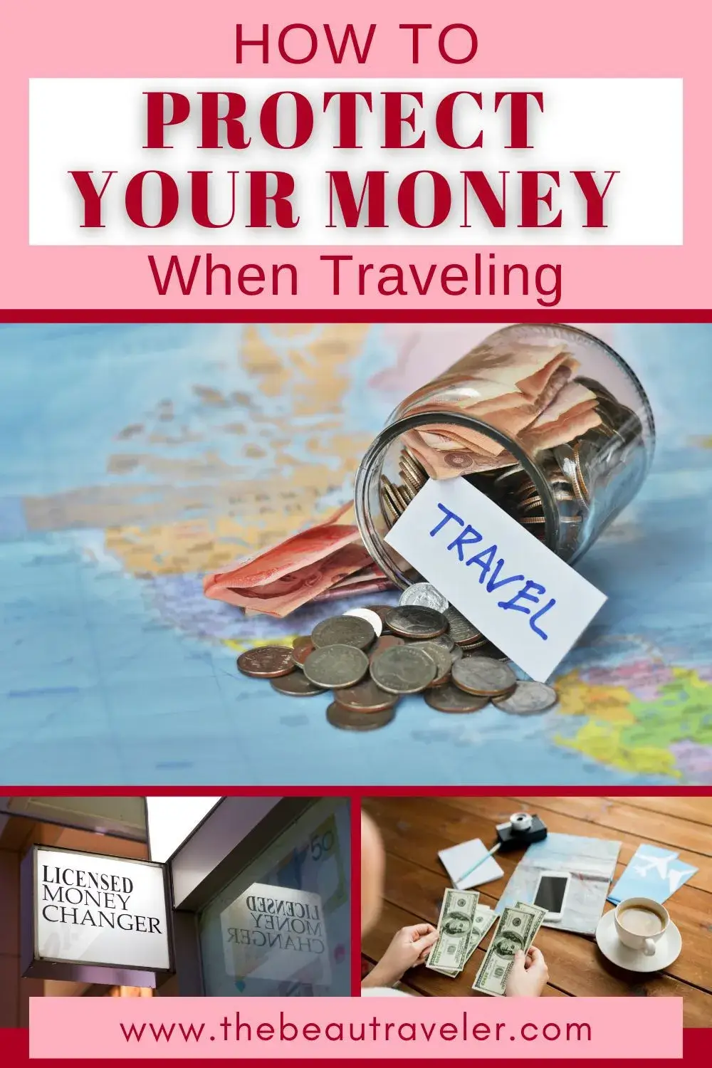 How to Protect Your Money When Traveling - The BeauTraveler