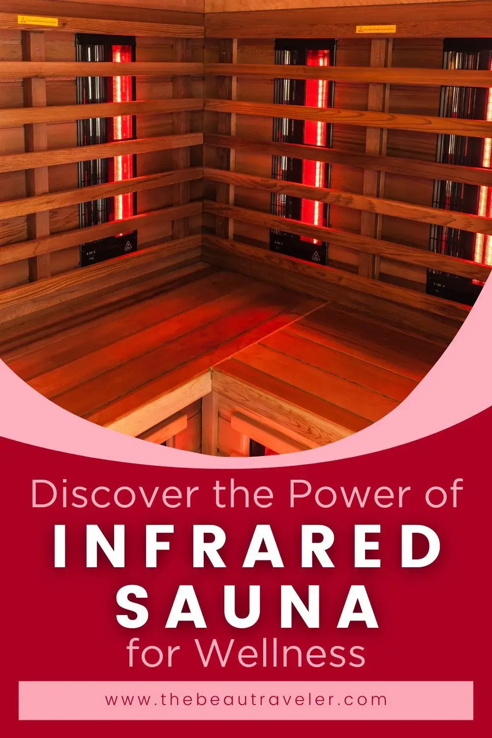 3 Health Benefits of Using an Infrared Sauna on a Regular Basis as Part of Your Health Regime - The BeauTraveler