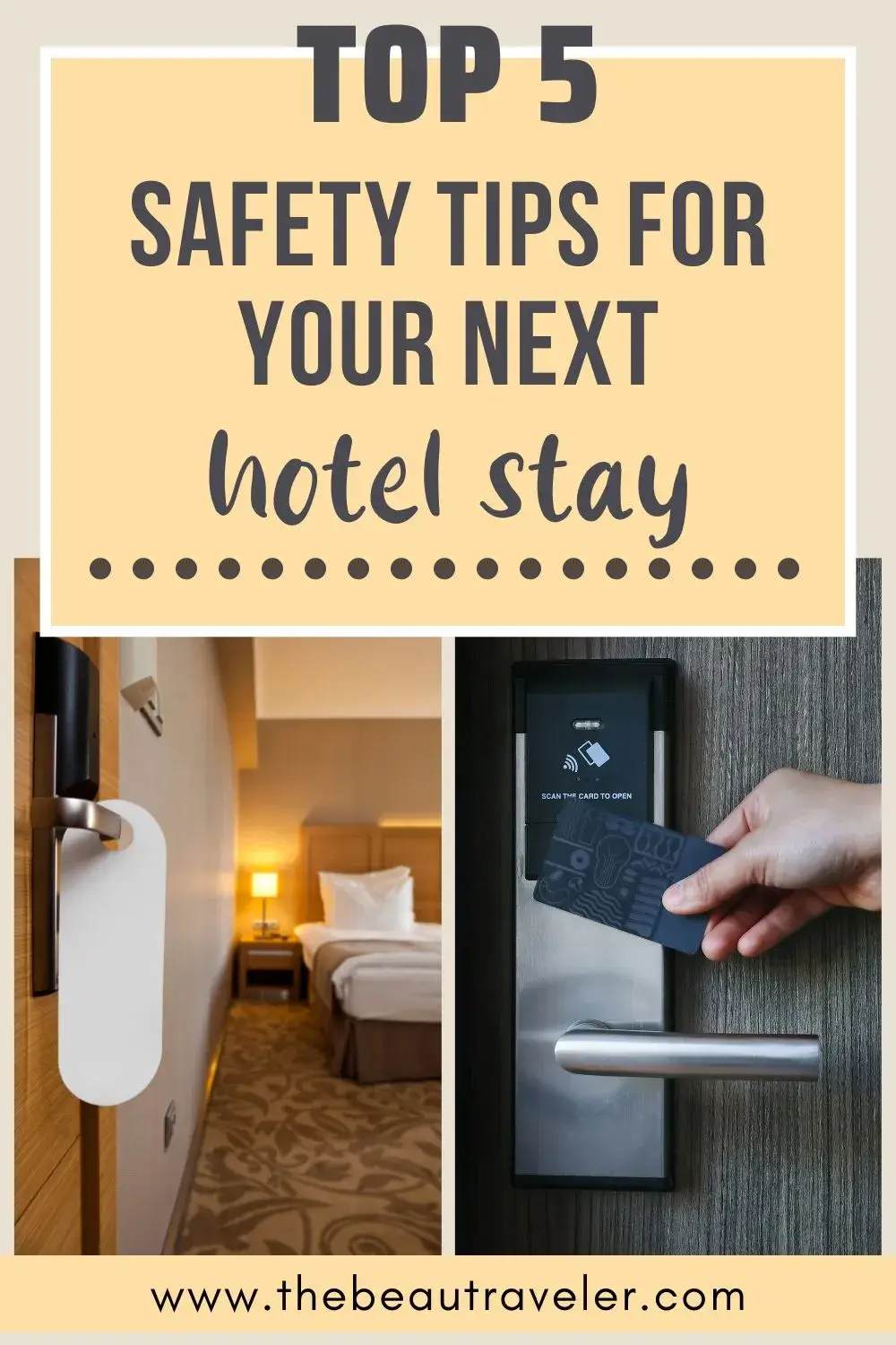 Top 5 Safety Tips for Securing Your Next Hotel Stay - The BeauTraveler