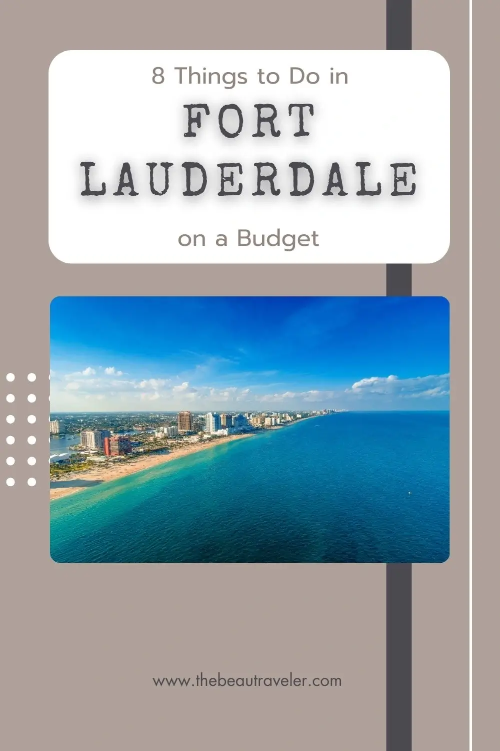 8 Ways to Explore Fort Lauderdale Without Overspending Your Travel Budget - The BeauTraveler