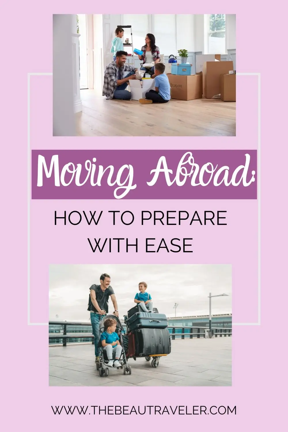 Packing Essentials for Moving Abroad: What to Bring and What to Leave - The BeauTraveler