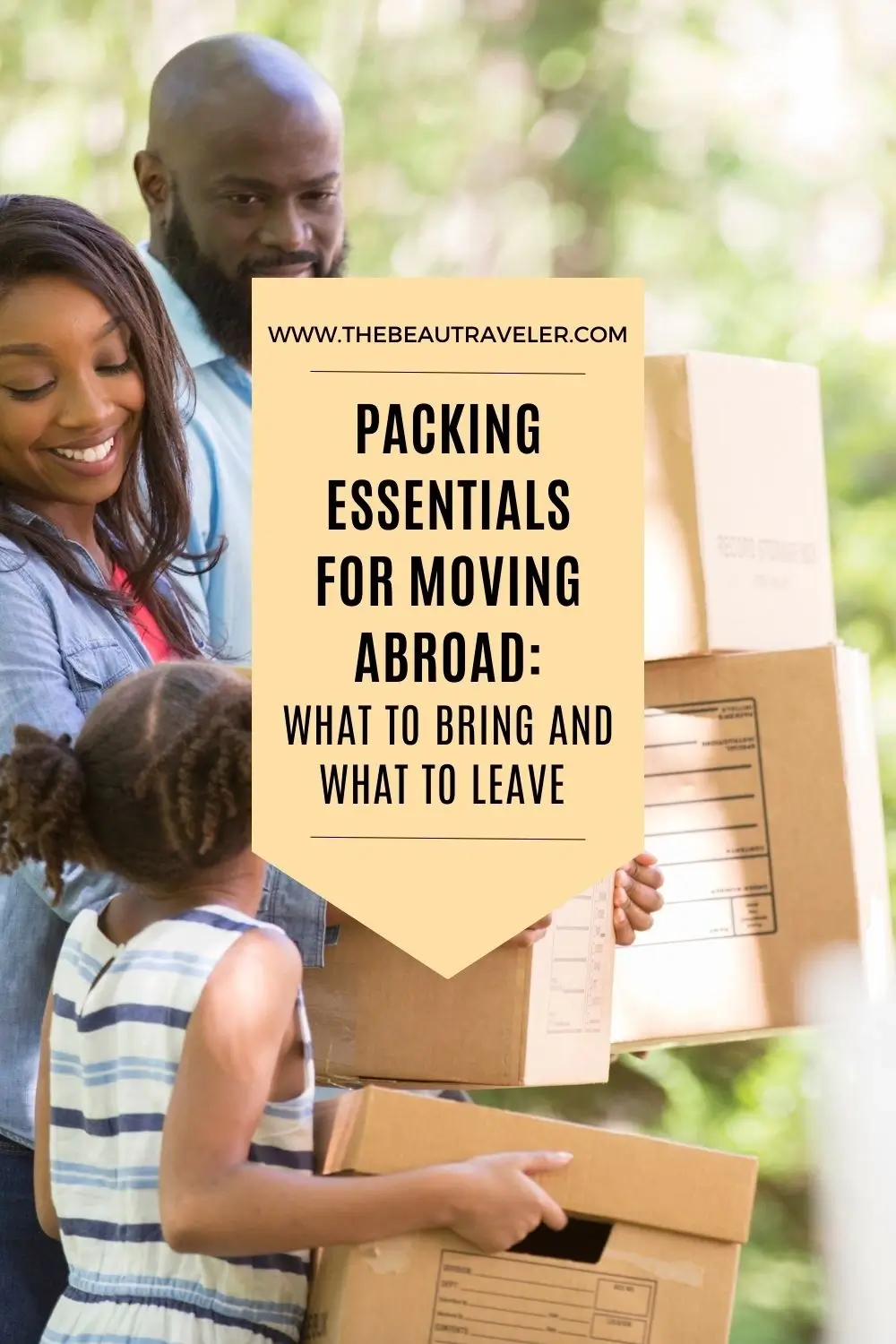 Packing Essentials for Moving Abroad: What to Bring and What to Leave - The BeauTraveler