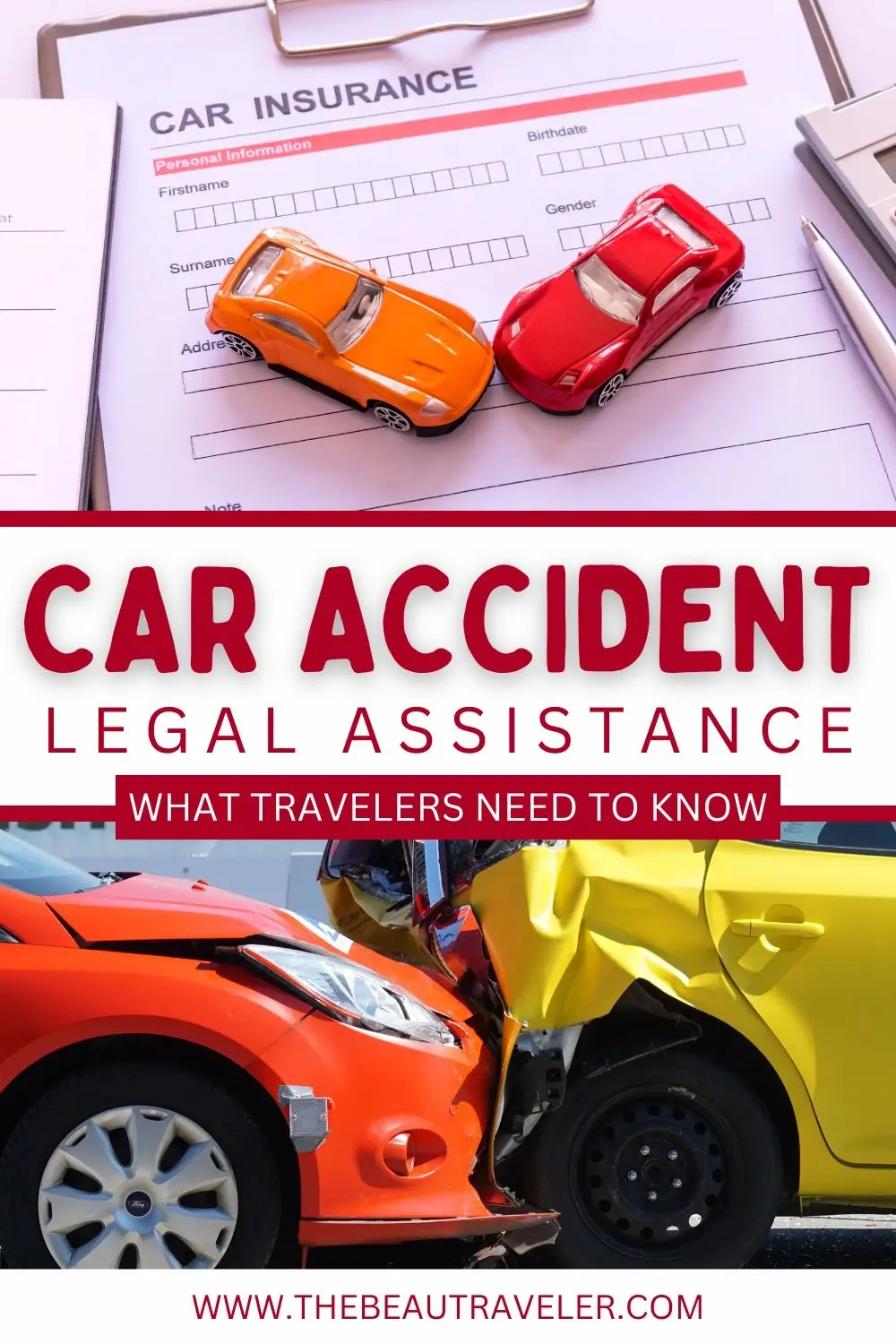 Car Accident Legal Assistance: What Travelers Need to Know - The BeauTraveler