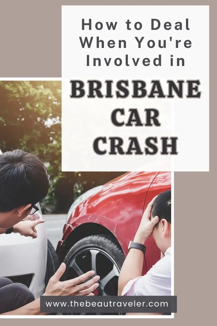 What to Do After a Car Accident in Brisbane: A Legal Perspective - The BeauTraveler