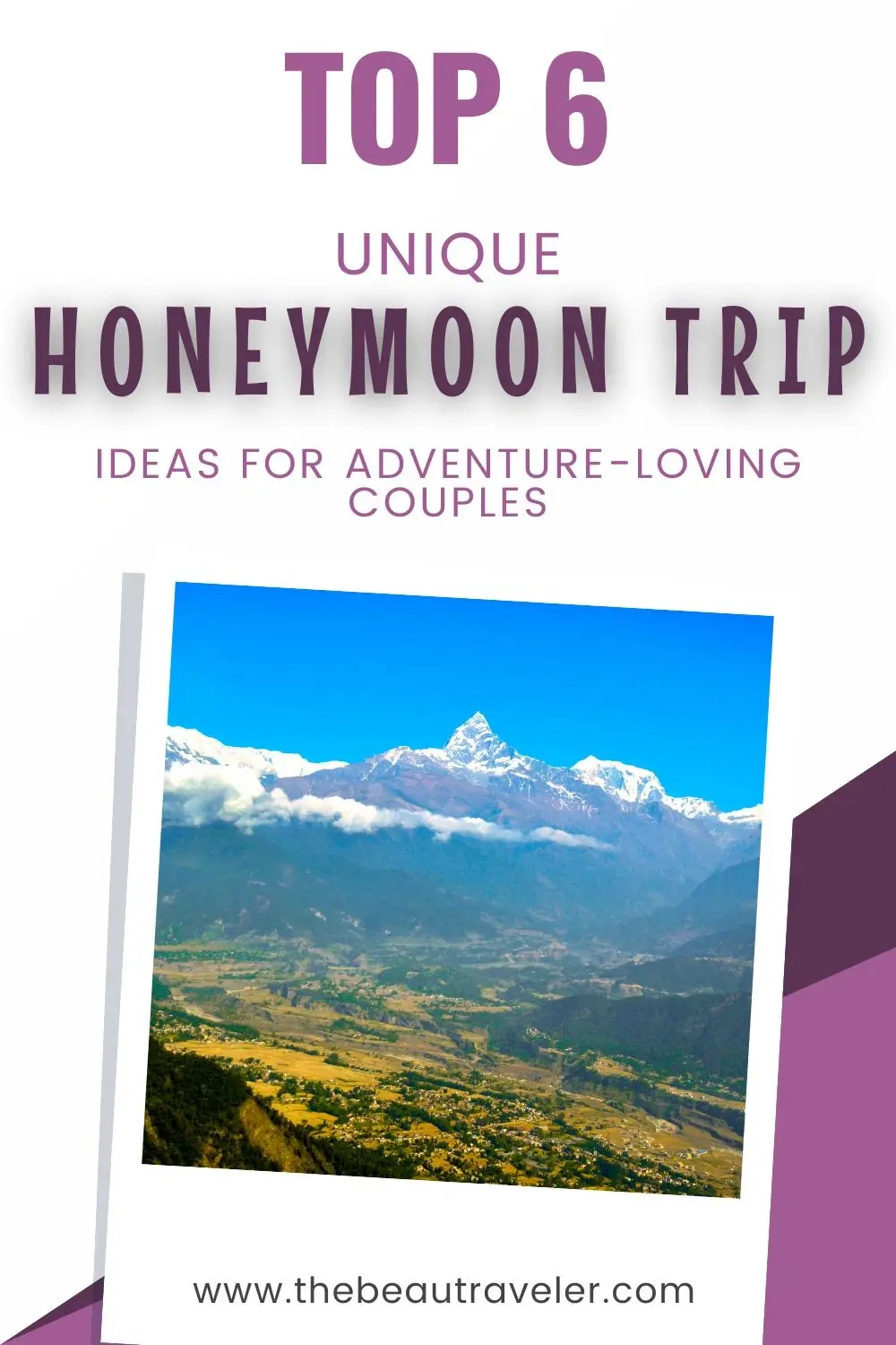 6 Best Honeymoon Ideas for Adventurous Couples - The BeauTraveler