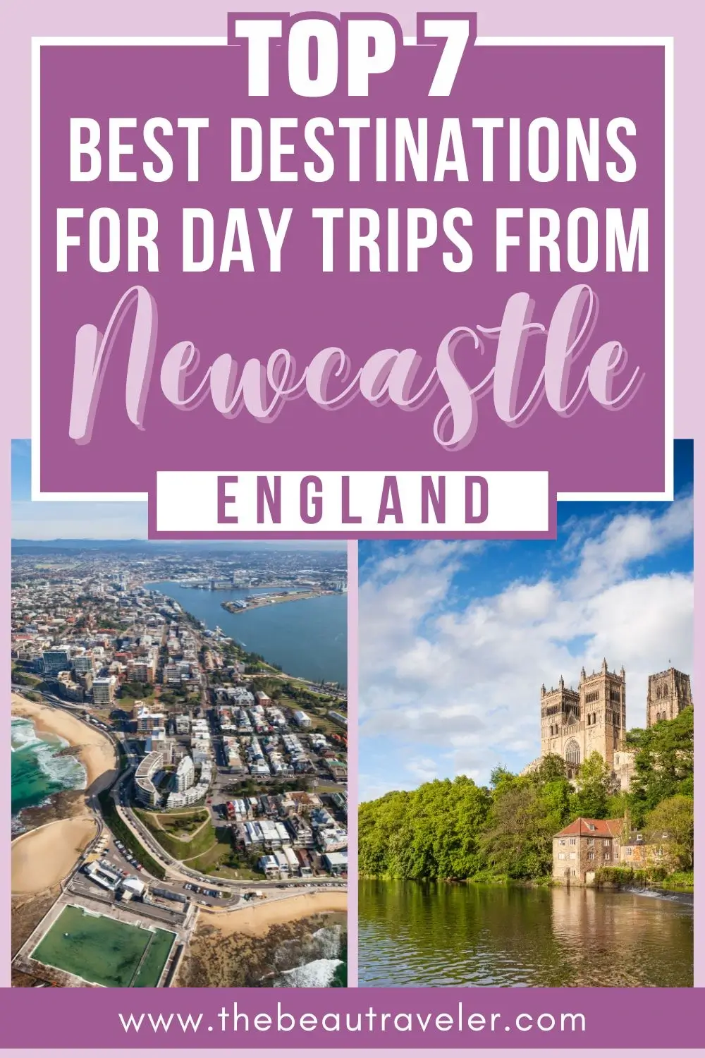 Top 7 Best Destinations for Day Trips from Newcastle, England - The BeauTraveler