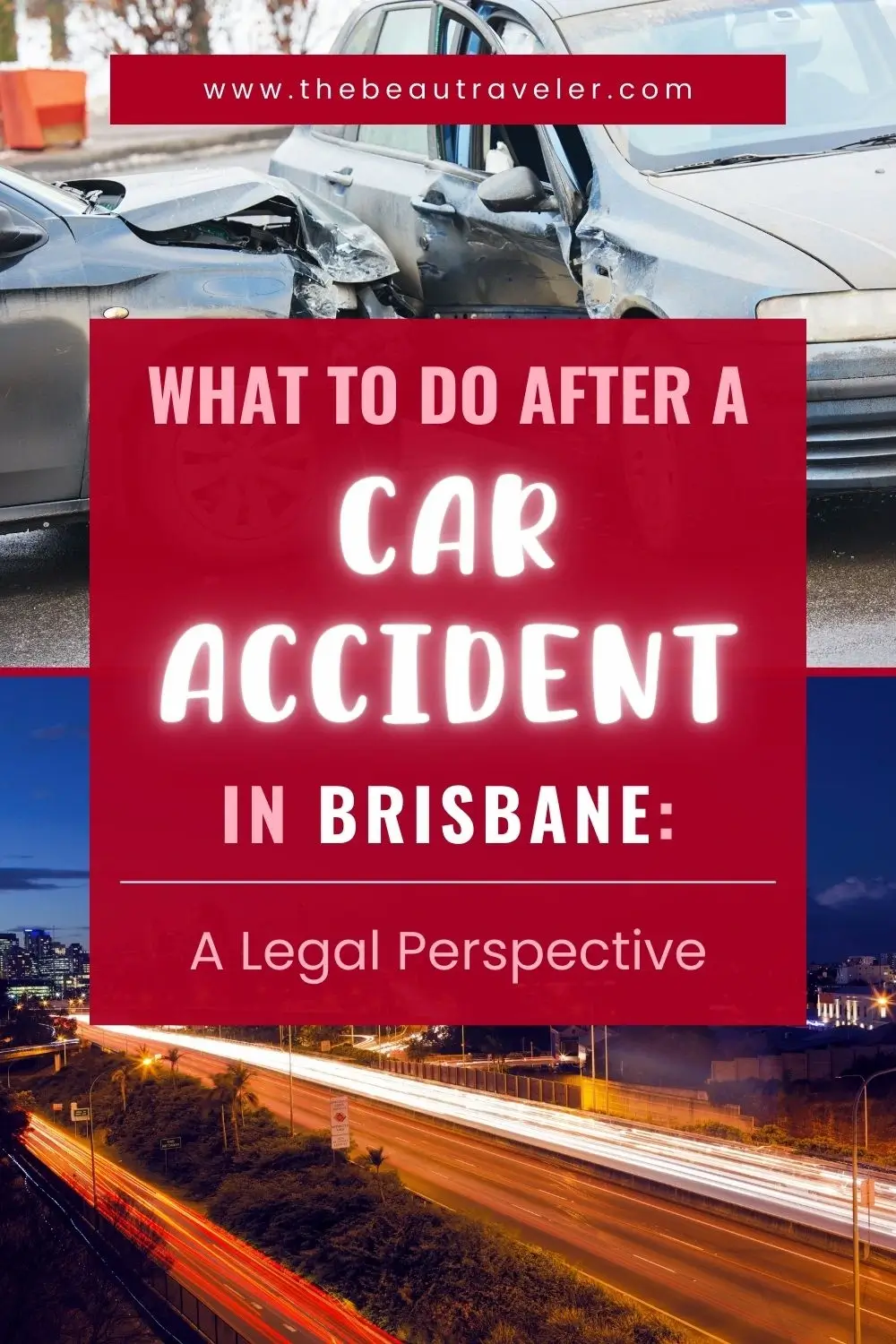 What to Do After a Car Accident in Brisbane: A Legal Perspective - The BeauTraveler