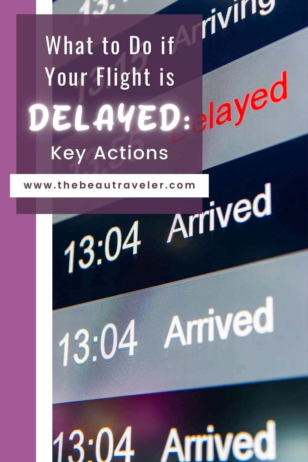 6 Easy Steps to Follow When Facing a Delayed Flight - The BeauTraveler