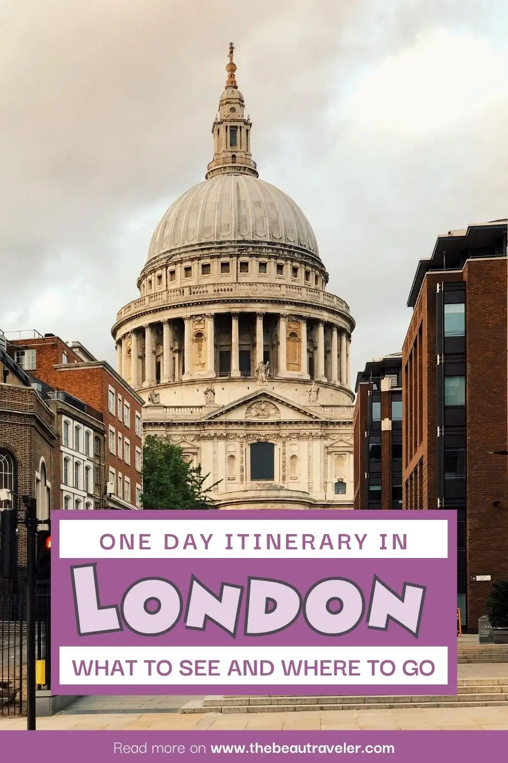 24 Hours in London: Itinerary to See Unique Attractions and Hidden Gems a Day - The BeauTraveler