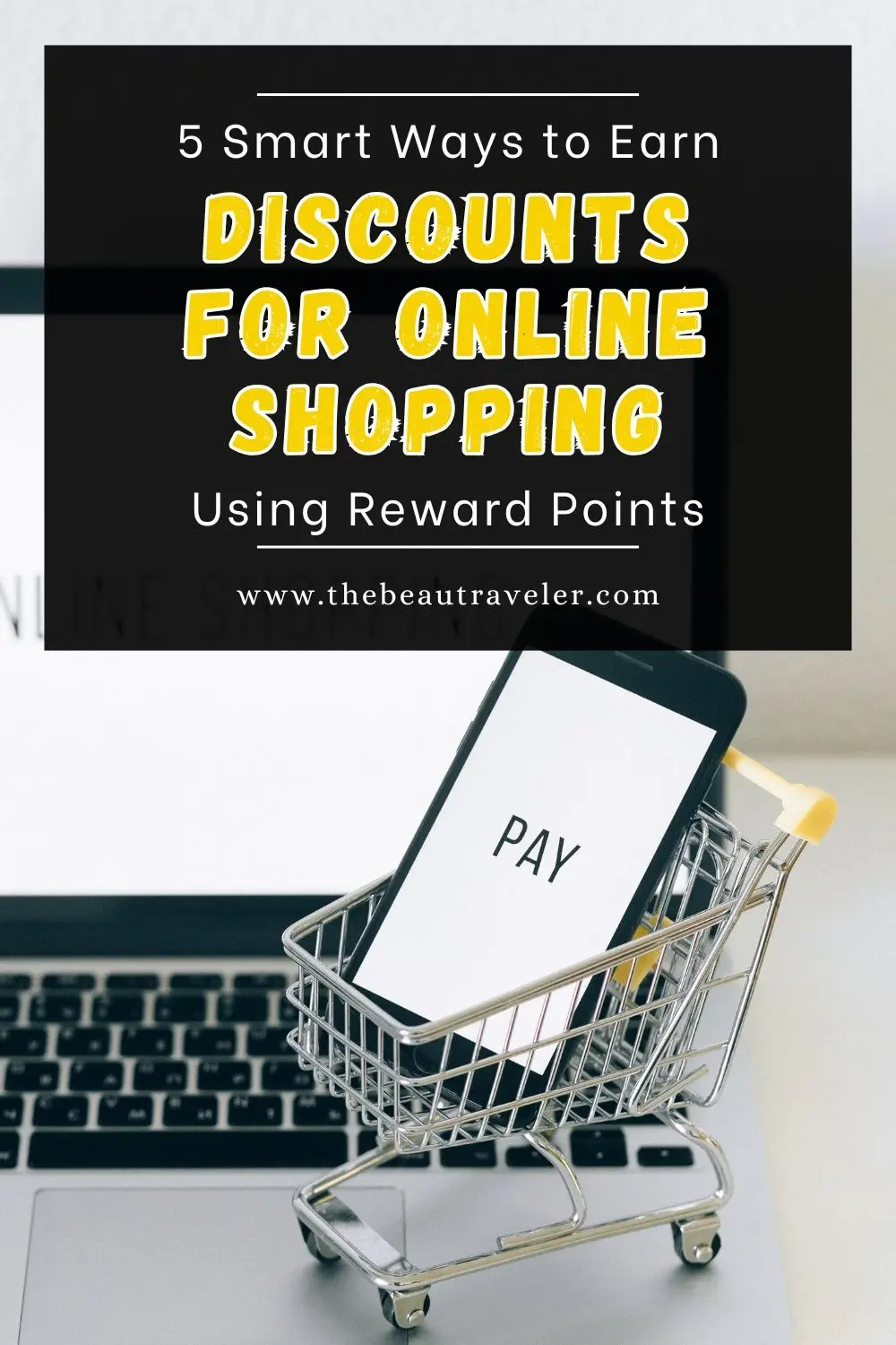 5 Smart Ways to Earn Discounts for Online Shopping Using Reward Points - The BeauTraveler