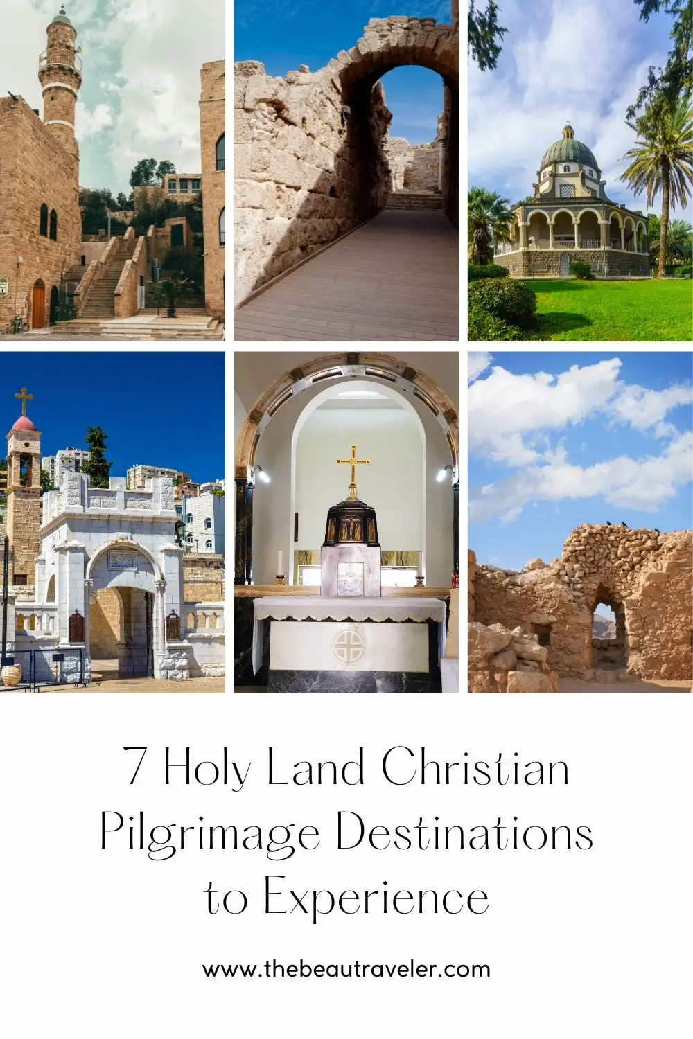 The Essential Guide to 7 Holy Christian Sites in the Holy Land - The BeauTraveler