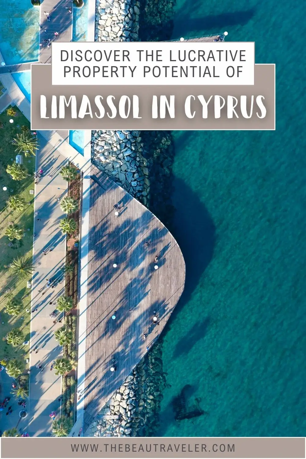 Discover the Lucrative Property Potential of Limassol in Cyprus - The BeauTraveler