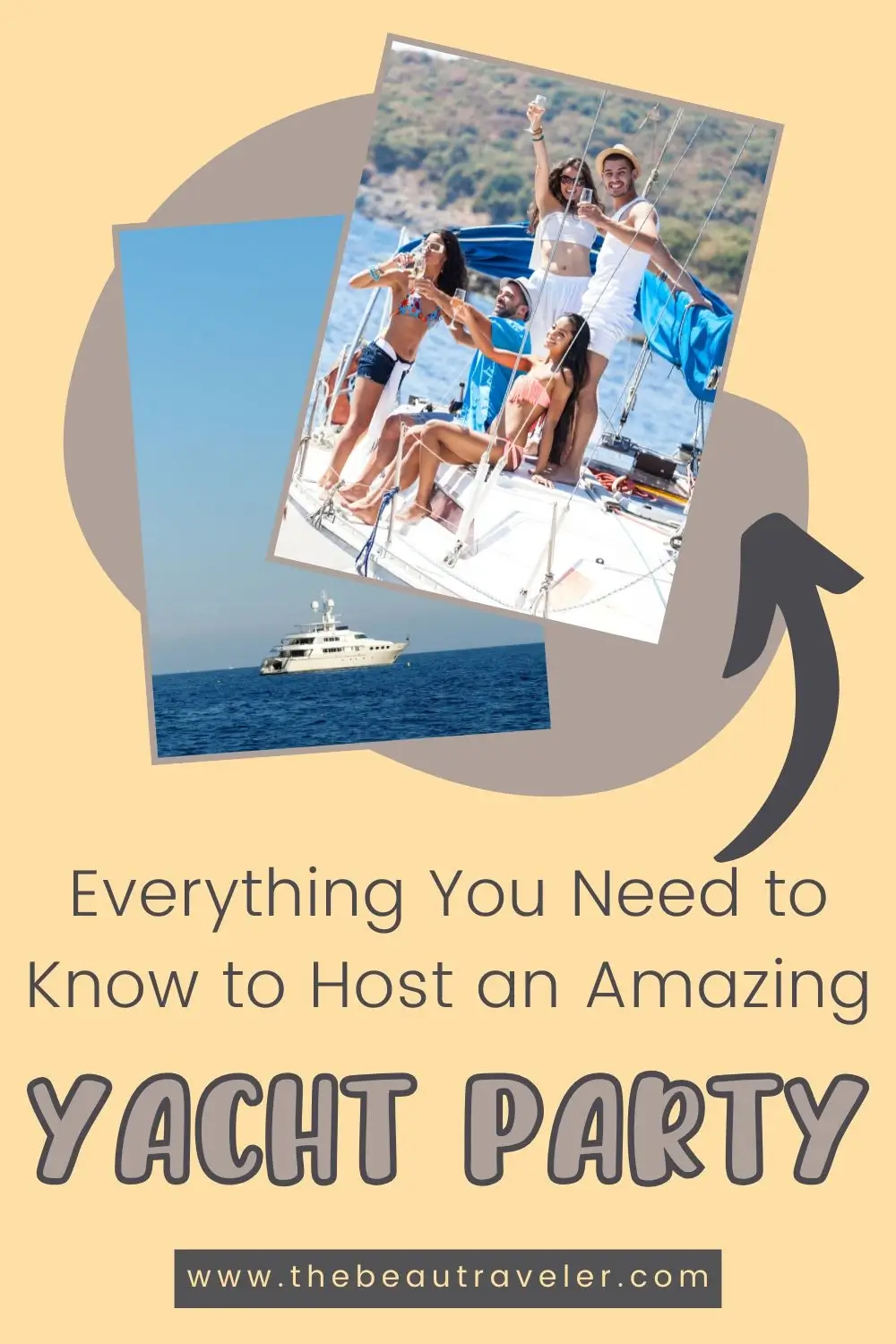 Everything You Need to Know to Host an Amazing Yacht Party - The BeauTraveler