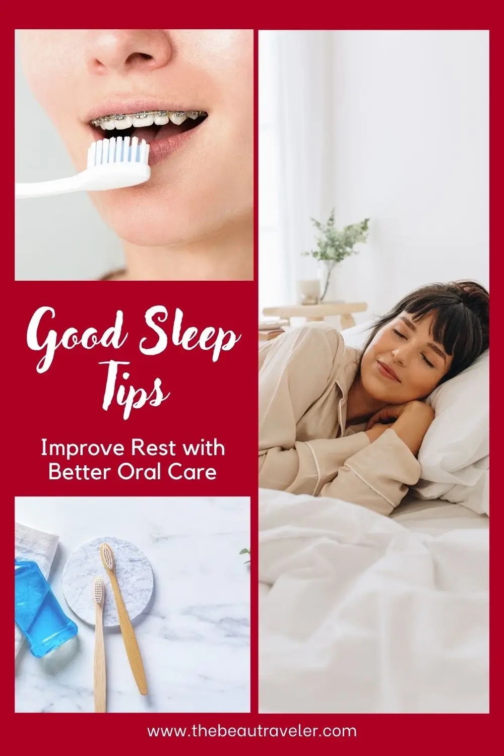 How to Improve Sleep Quality with Simple Oral Care Habits - The BeauTraveler