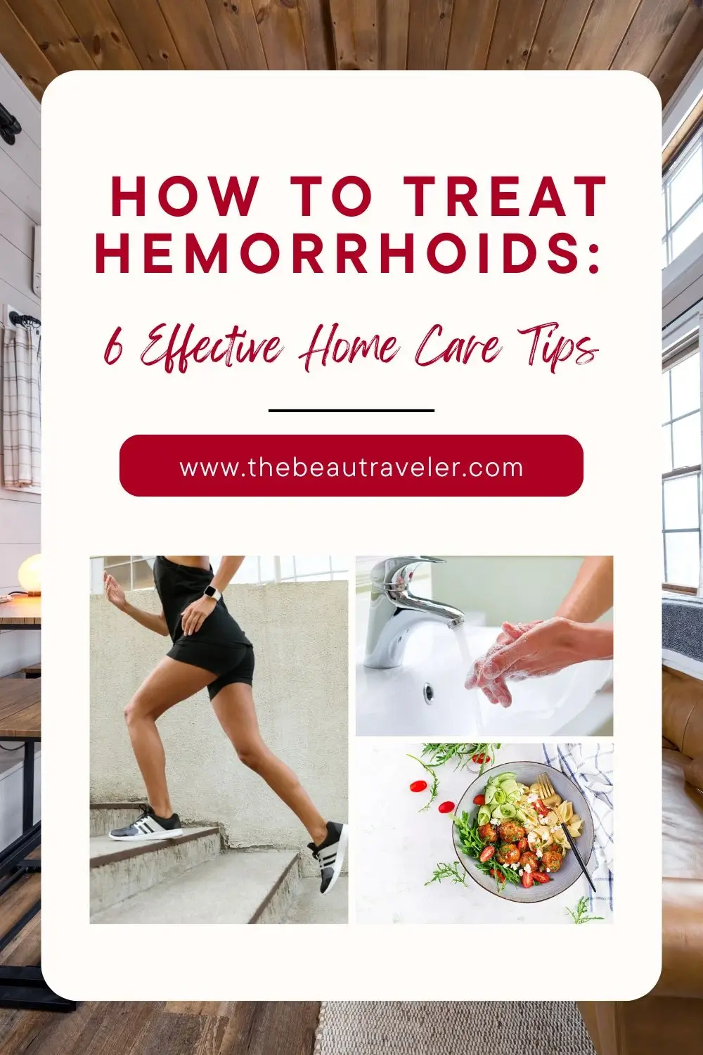 How to Treat Hemorrhoids: 6 Effective Home Care Tips - The BeauTraveler