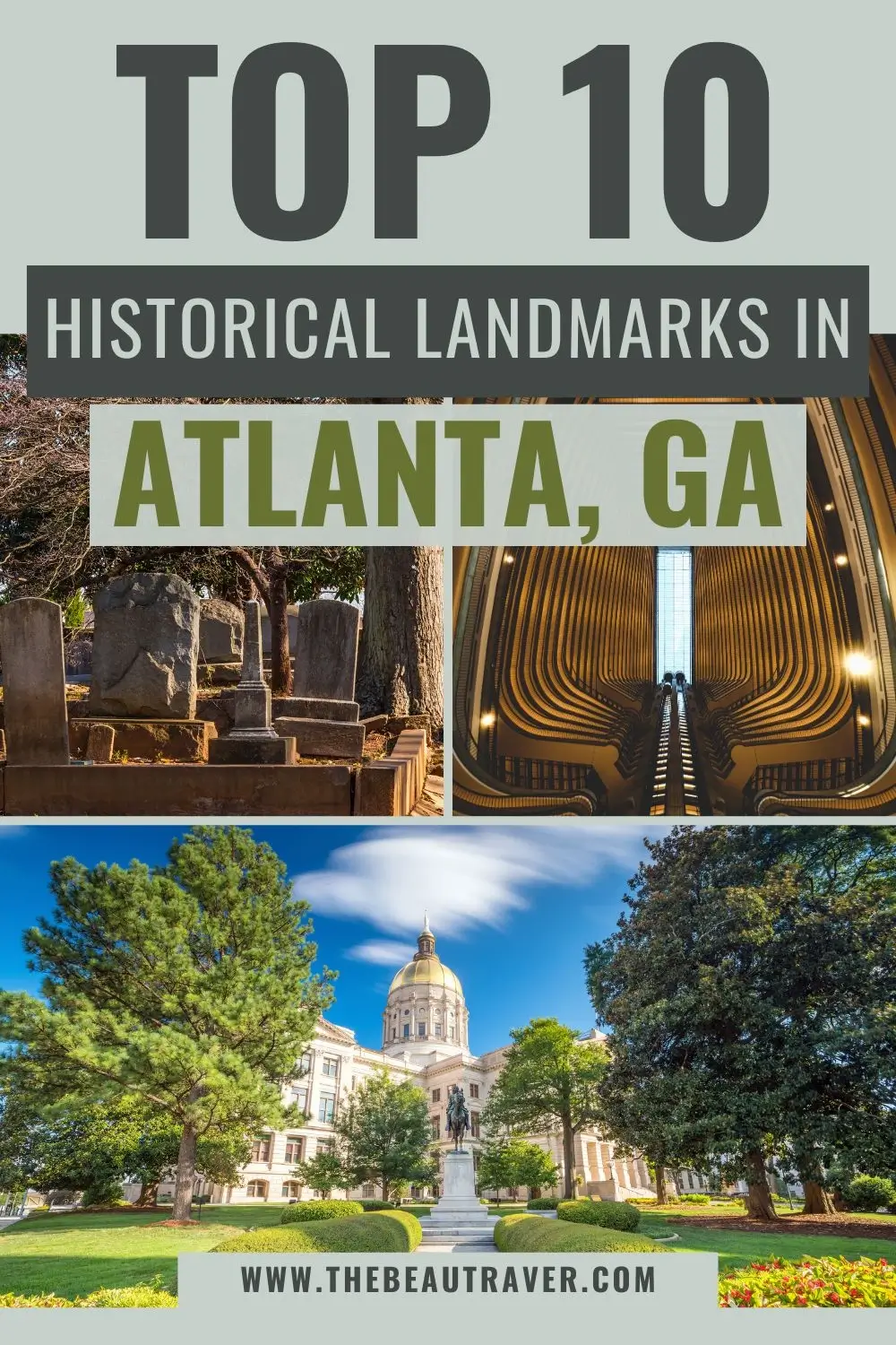 Top 10 Unmissable Historical Landmarks in Atlanta, GA - The BeauTraveler