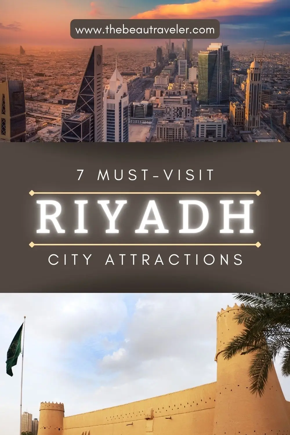 7 Fascinating Places to Go in Riyadh for History, Shopping, and Scenic Views - The BeauTraveler