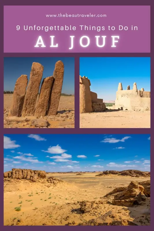 The Ultimate Guide to Visiting Al Jouf, Saudi Arabia - The BeauTraveler