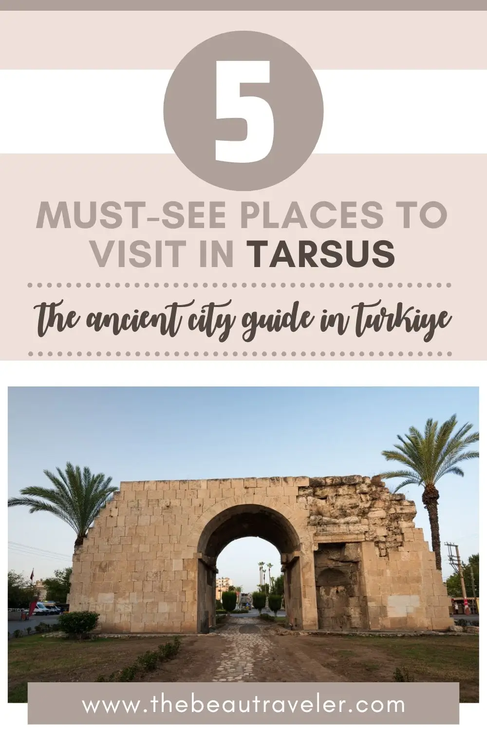 Day Trip from Mersin: What to Do in Tarsus, Turkiye - The BeauTraveler